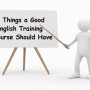 5 Things a Good English Training Course Should Have